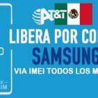 LIBERA SAMSUNG ATT MEXICO VIA IMEI
