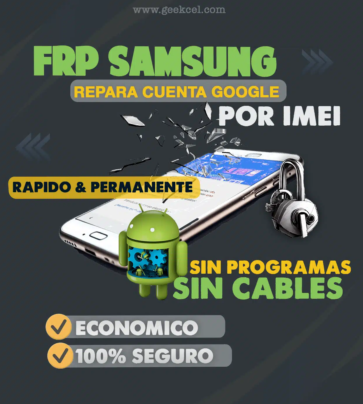 FRP Samsung Permanente Cuenta Google